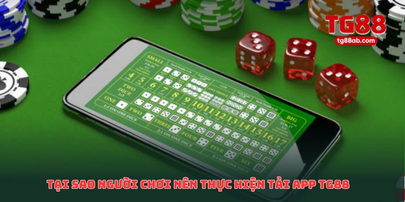 Tải App TG88 – Link Tải Chính Thức Cho Android & iOS 2026 1 Trải nghiệm cá cược không giới hạn khi tải app TG88